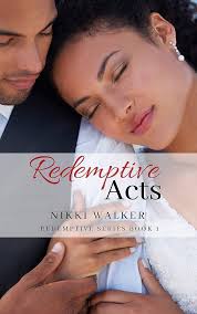 Redemptive Acts eBook : Walker, Nikki: Amazon.in: Kindle स्टोर