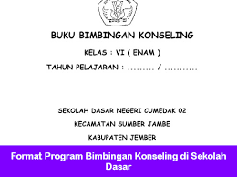 Check spelling or type a new query. Format Program Bimbingan Konseling Di Sekolah Dasar Administrasi Guru
