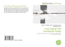 One night, ran awakens from a terrible nightmare in which her mother was shot. Case Closed The Fourteenth Target 978 613 2 53836 9 6132538364 9786132538369