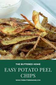 Easy Potato Peel Chips Are A Great Little Appetizer For Any Tailgate Party Or A A Special Treat For Your Fa How To Cook Potatoes Peeling Potatoes Peeled Snacks