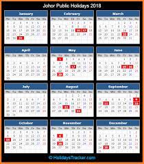 Comprehensive list of national and regional public holidays that are celebrated in johor, malaysia during 2018 with dates and information on the origin and meaning of holidays. Johor Malaysia Public Holidays 2018 Holidays Tracker
