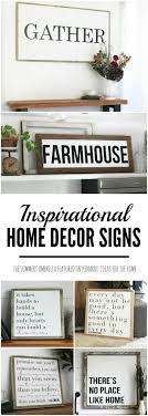 Wood signs to decorate with! Inspirational Home Decor Signs Rustic And Modern