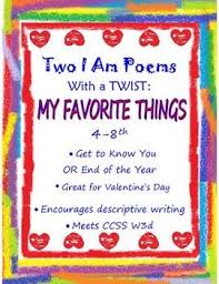 I Am Poem My Favorite Things W3d 4 8 Extended Prompts And Decorated Papers Creative Writing Activities I Am Poem Valentines Day Poems