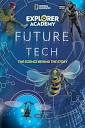 Explorer Academy Future Tech: The Science Behind the Story: Kiffel ...