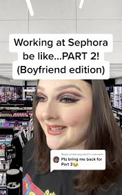 My Girlfriend Works at Sephora