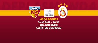 Galatasaray spor toto süper lig'in 3. Maca Dogru Istikbal Mobilya Kayserispor Galatasaray Galatasaray Org