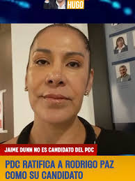 DESMIENTEN PROCLAMACIÓN DE JAIME DUNN EN EL PDC Sandra Rivero encargada de  Comunicación del PDC ratifica la candidatura de Rodrigo Paz y no Jaime Dunn.