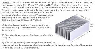 problem 2 consider a computer heat sink