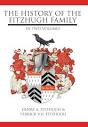 The History of the Fitzhugh Family: In Two Volumes: Fitzhugh ...