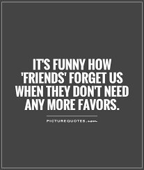 Gallery For Quotes About Being Used Being Used Quotes Fake People Quotes Forgotten Quotes