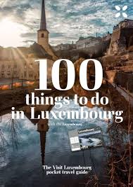 11,673,599 • last week added: 100 Things To Do In Luxembourg English By Luxembourg For Tourism Issuu