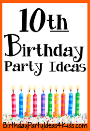 Read on to start brainstorming for your big celebration. 10th Birthday Party Ideas For 10 Year Olds