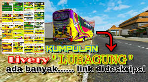 Balap po luragung vs po haryanto memang seru. Kumpulan Livery Bussid Luragung Full Tarling Youtube