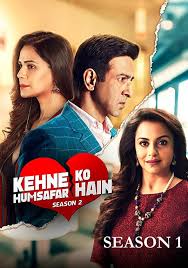 Kehne Ko Humsafar Hain Season 2 Episodes Streaming Online Viralbollywood entertainment private limited the heartfelt emotions of an estranged lover!