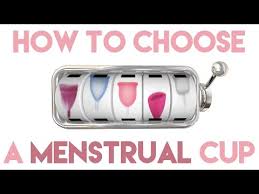 how to choose a menstrual cup youtube