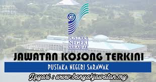 Lebih 1,969 jawatan kosong sekitar sarawak untuk diisi dengan segera! Jawatan Kosong Di Pustaka Negeri Sarawak 2 October 2017 Perpustakaan