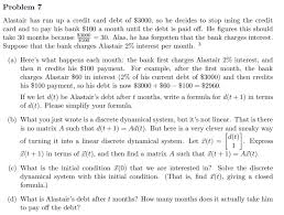 If you would like to make payment of your credit card through another one, you will need to withdraw cash through an atm. Alastair Has Run Up A Credit Card Debt Of 3000 So Chegg Com