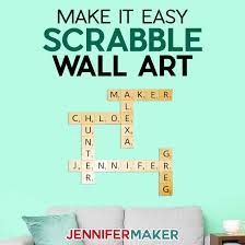 But now that i have a cutting machine, it's so easy to create my own wall decor with vinyl! Scrabble Wall Art Easy And Fun Diy Home Decor Project Jennifer Maker