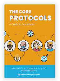 Learn why the common core is important for your child. The Core Protocols Richard Kasperowski High Performance Teams Core Protocols Agile Open Space Technology