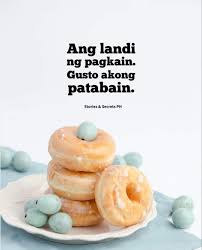 Ang Rupok Ko Pa Naman Tagalog Quotes Morals Quotes Food