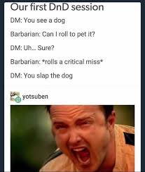 At Least One Of These Posts Will Make You Laugh Even If You Don T Play D D In 2020 Dnd Funny Dungeons And Dragons Memes Dragon Memes