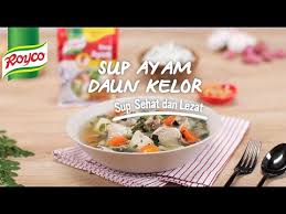 Resep Sup Ayam Daun Kelor Youtube