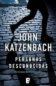 Analizar la evolución de las resistencias bacterianas. Personas Desconocidas Spanish Edition Ebook Katzenbach John Amazon In Kindle Store