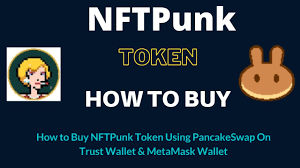 How To Buy Nftpunk Token Nftpunk2 0 Using Pancakeswap On Trust Wallet Or Metamask Wallet Youtube