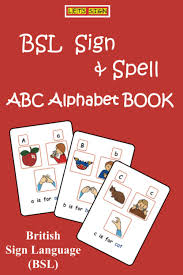 A specific gesture is developed for different alphabets. Bsl Sign Spell Abc Alphabet Book British Sign Language Fingerspelling Let S Sign Bsl Smith Cath Smith Cath 9781905913435 Amazon Com Books