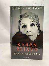 Judith Thurman: Karen Blixen. En fortællers liv