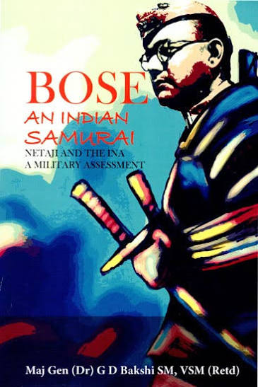 Bose An Indian Samurai (Netaji and the INA a Military Assessment) | Exotic India Art