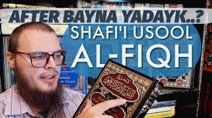 How to Study Usool al Fiqh Al-Shafi'i |A Concise Guide to the Foundations  of the Madhhab