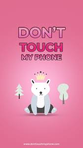 Now, with the release of the iphone 11, iphone 11 pro, and iphone 11 pro max, the iphone is packed with more features and power than ever before. Don T Touch My Phone Wallpaper Download Dont Touch My Phone