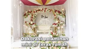 Salah satu ide yang sangat menarik adalah memanfaatkan ruang halaman depan untuk dekorasi mewah. Dekorasi Pelaminan 4meter Di Teras Rumah Youtube