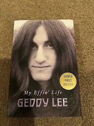 Geddy Lee my effin life autographed book