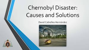 This is a ppt created by me and my friends on the chernobyl disaster!!! Chernobyl Disaster Causes And Solutions