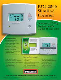 This feature will start heating and cooling early to bring the building temperature to its programmed setpoint by the beginning of the. P374 2800 Slimline Premier Manualzz