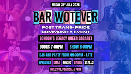 BAR WOTEVER: POST TRANS+ PRIDE COMMUNITY EVENT