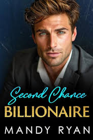 Second Chance Billionaire by Mandy Ryan
