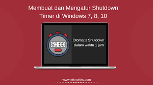 Cara Membuat Shutdown Timer Di Windows 7 8 10 Di 2020 Windows Membaca
