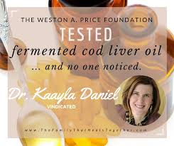 Kaayla Daniel Vindication The Fermented Cod Liver Oil Controversy