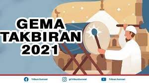 Panduan malam takbiran idul fitri 2021. Krx2h36xga6cmm