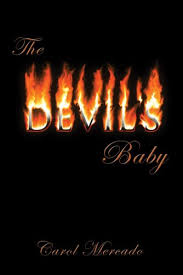 The Devil S Baby Carol Mercado 9780940542082 Amazon Com Books
