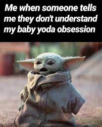 Here Are 15 More Funny Baby Yoda Memes Because I Just Can T Help Myself They Are Cute And Funny And G Rated Yoda Funny Yoda Meme Yoda Images