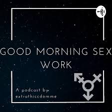 My morning routine for men _ my daily routine _ 8 things i do every morning without fail. Good Morning Sex Work Podcast Podtail