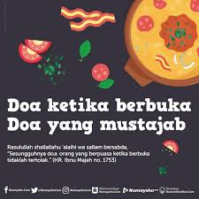 Termasuk di indonesia, menyambut bulan suci itu dengan semarak. Doa Ketika Berbuka Puasa Doa Yang Mustajab Ramadhan Quotes Ramadan Quotes Muslim Quotes