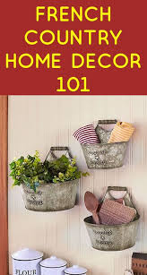 French Country Home Decor 101 Dyi Home Renovations French Country House Country Home Decor Home Decor Catalogs