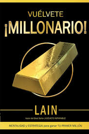 Millonarios hoy hay que ganar. Vuelvete Millonario Saga Vuelvete Millonario Garcia Calvo Lain Amazon Es Libros