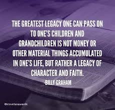 Pin By Carla Ingram On Statements Legacy Quotes Family Legacy Quotes Inspirational Quotes