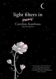 Light Filters In By Caroline Kaufman Download Light Filters In Pdf Book By Caroline Kaufman Soft Copy Of Book Li Best Poetry Books Light Filters Poetry Books